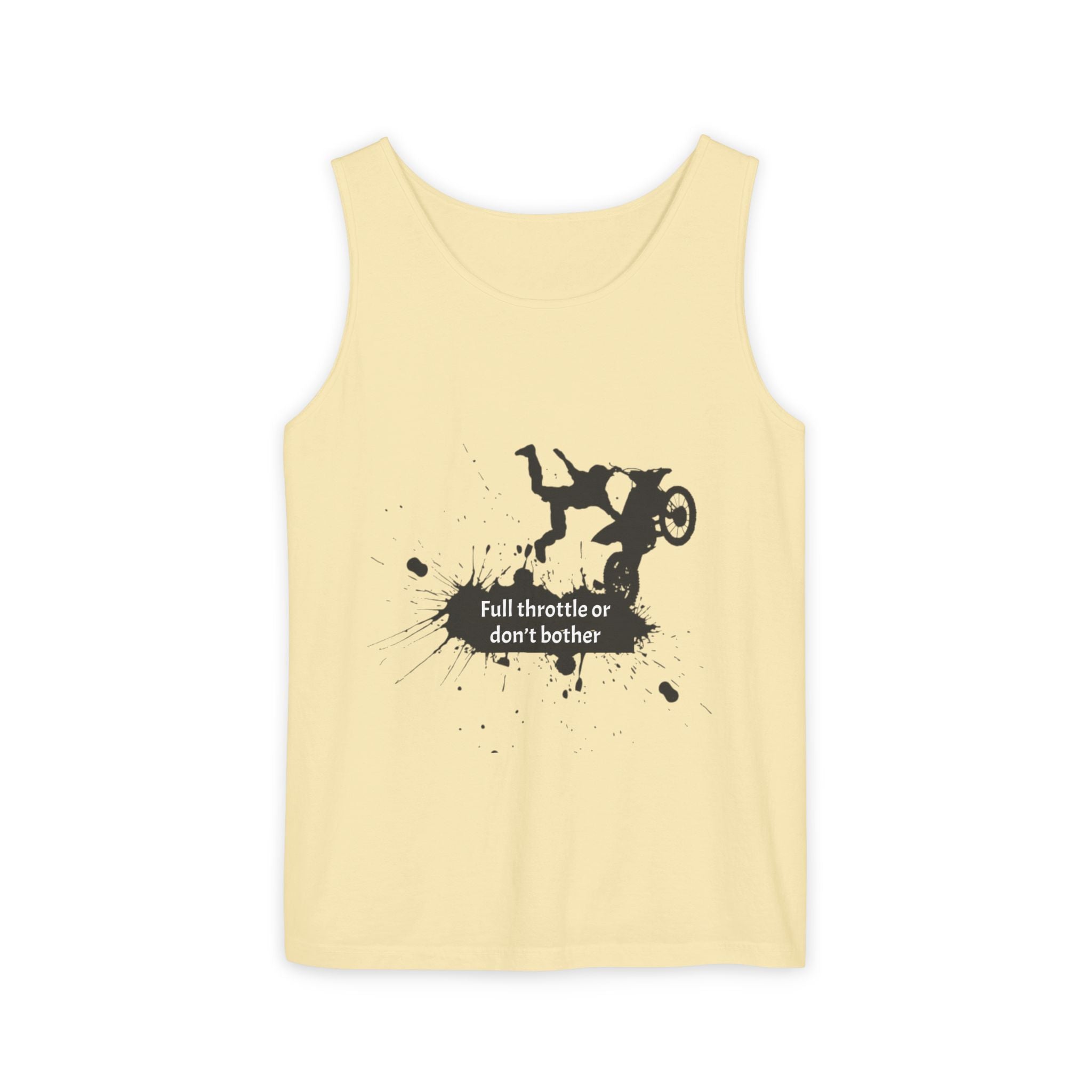 Full Throttle or Don't Bother Tank Top