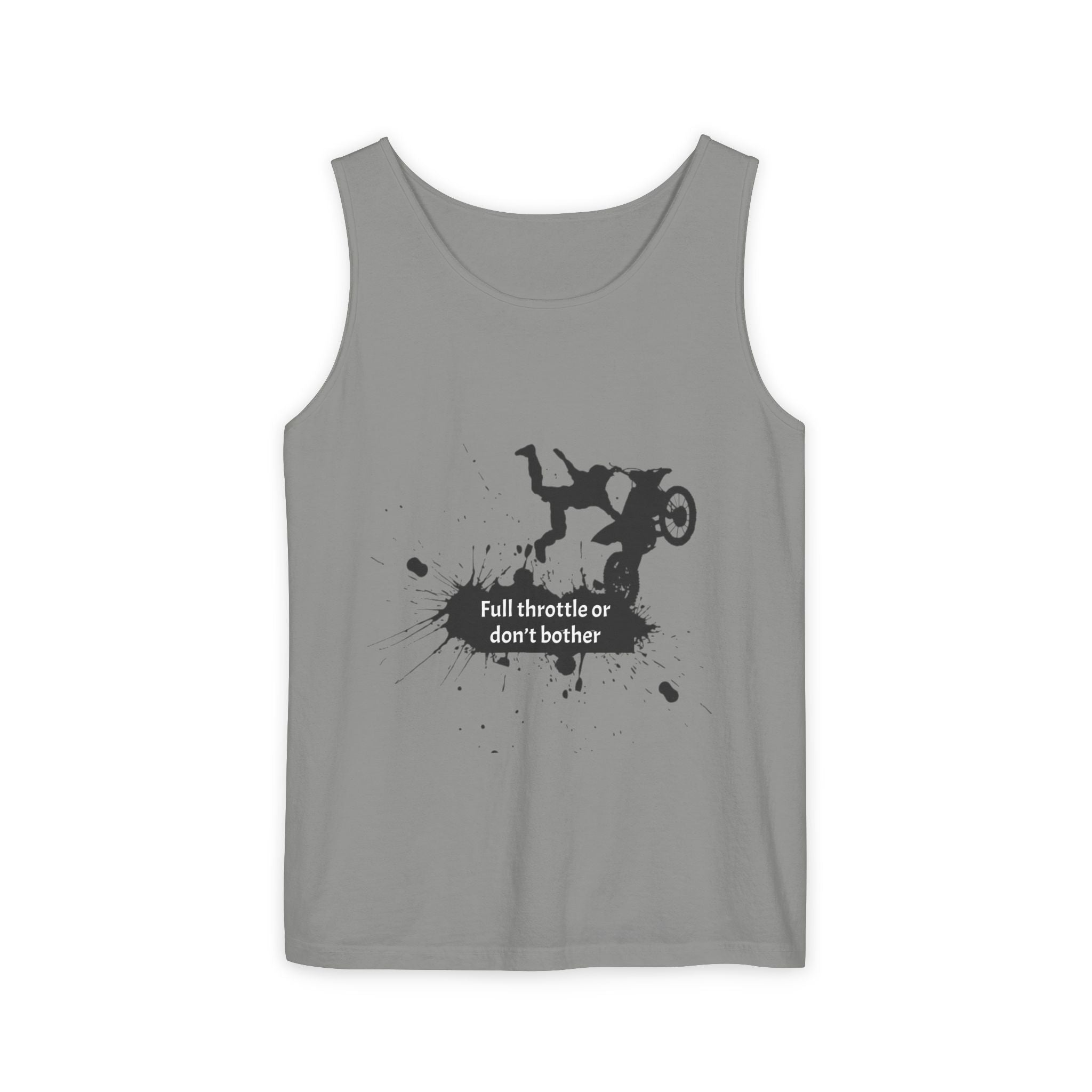 Full Throttle or Don't Bother Tank Top