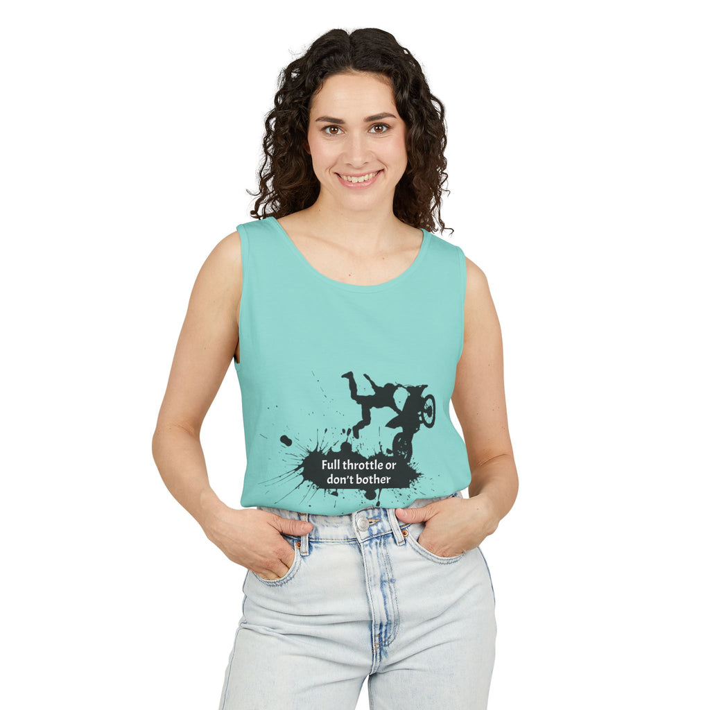 Full Throttle or Don't Bother Tank Top