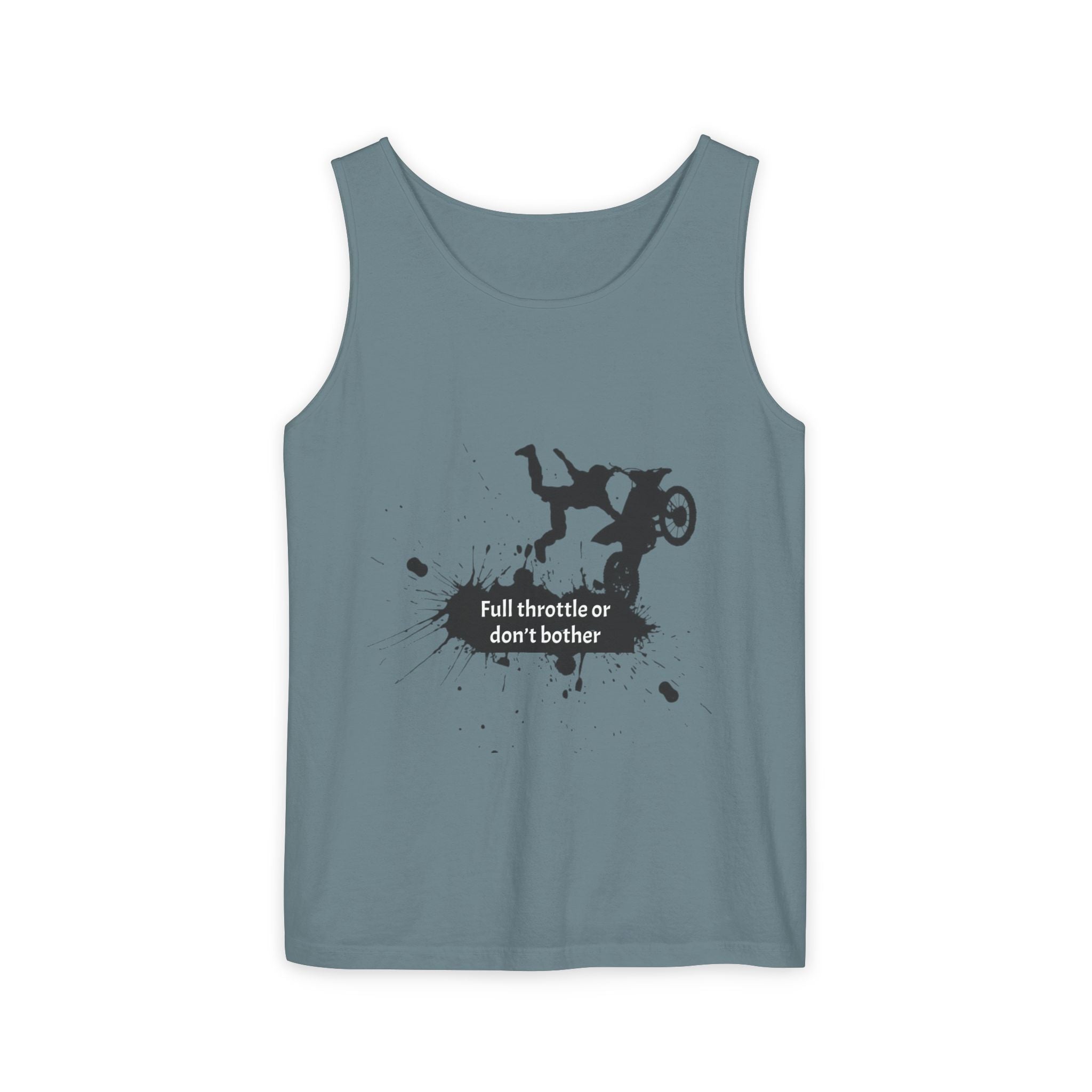 Full Throttle or Don't Bother Tank Top
