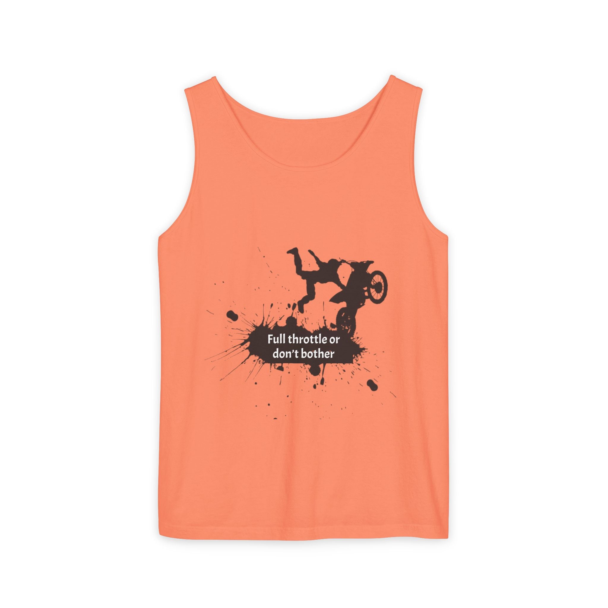Full Throttle or Don't Bother Tank Top