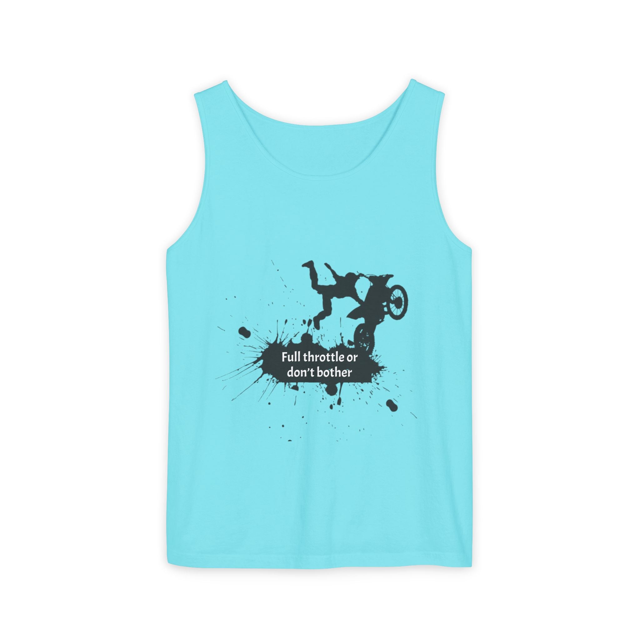 Full Throttle or Don't Bother Tank Top